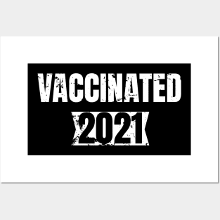 Vaccinated 2021 - Vaccines Work - Vaccination Tee, Distress Style Posters and Art